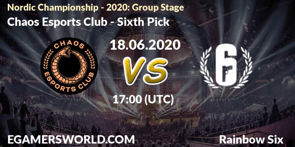 Prognose für das Spiel Chaos Esports Club VS Sixth Pick. 18.06.20. Rainbow Six - Nordic Championship - 2020: Group Stage