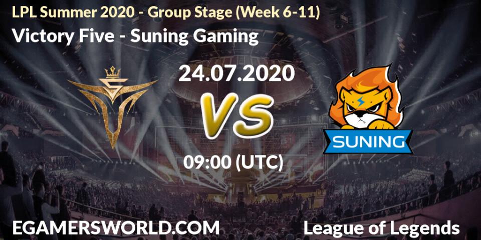 Prognose für das Spiel Victory Five VS Suning Gaming. 24.07.20. LoL - LPL Summer 2020 - Group Stage (Week 6-11)