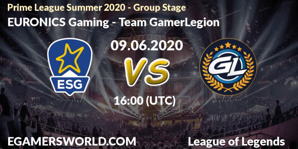 Prognose für das Spiel EURONICS Gaming VS Team GamerLegion. 09.06.20. LoL - Prime League Summer 2020 - Group Stage
