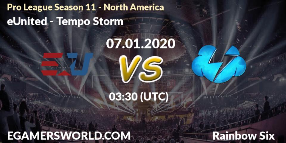 Prognose für das Spiel eUnited VS Tempo Storm. 07.01.20. Rainbow Six - Pro League Season 11 - North America