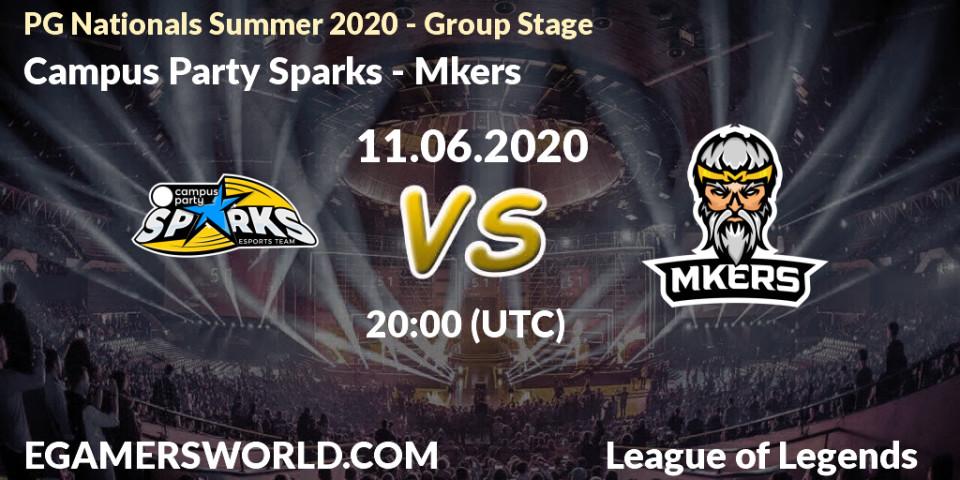 Prognose für das Spiel Campus Party Sparks VS Mkers. 11.06.20. LoL - PG Nationals Summer 2020 - Group Stage