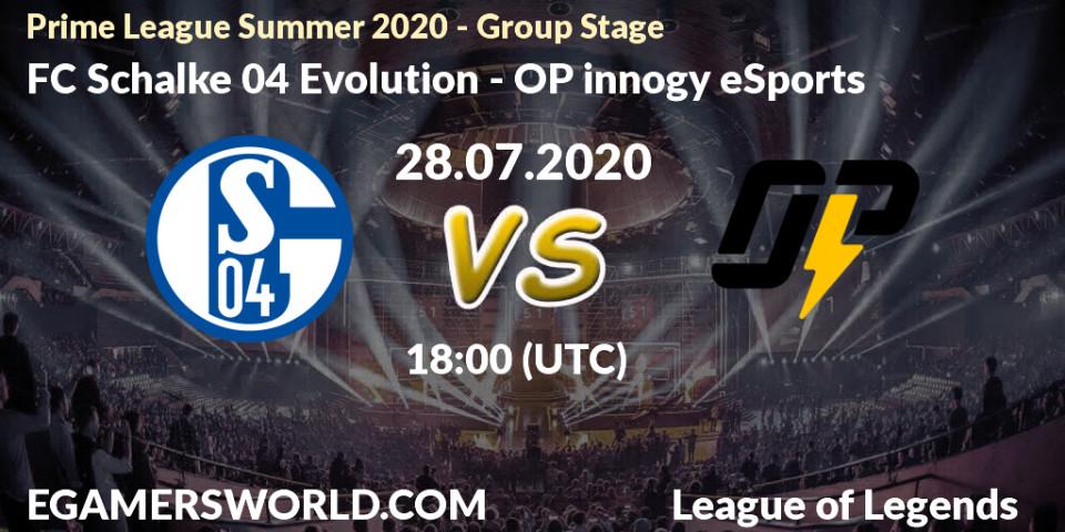 Prognose für das Spiel FC Schalke 04 Evolution VS OP innogy eSports. 28.07.2020 at 17:50. LoL - Prime League Summer 2020 - Group Stage