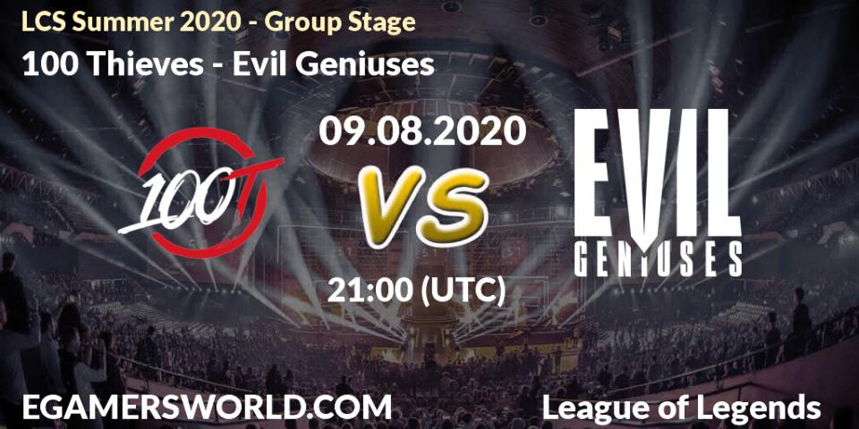 Prognose für das Spiel 100 Thieves VS Evil Geniuses. 09.08.2020 at 20:00. LoL - LCS Summer 2020 - Group Stage