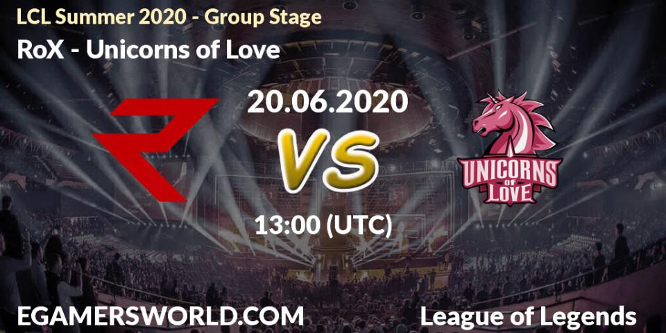 Prognose für das Spiel RoX VS Unicorns of Love. 20.06.20. LoL - LCL Summer 2020 - Group Stage