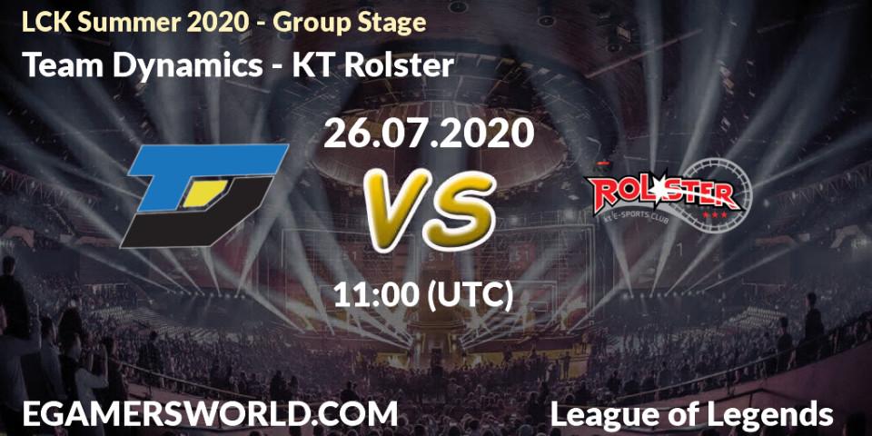 Prognose für das Spiel Team Dynamics VS KT Rolster. 26.07.2020 at 09:45. LoL - LCK Summer 2020 - Group Stage