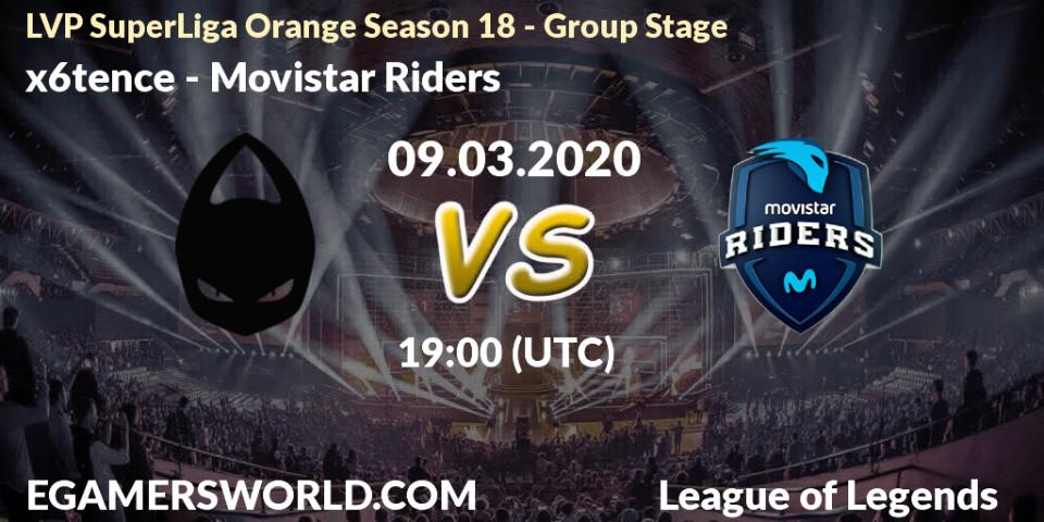 Prognose für das Spiel x6tence VS Movistar Riders. 09.03.20. LoL - LVP SuperLiga Orange Season 18 - Group Stage