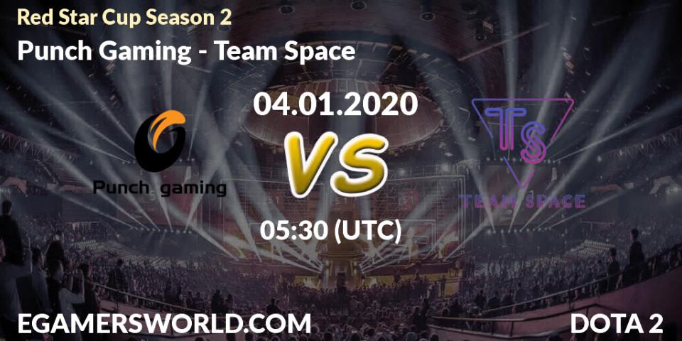Prognose für das Spiel Punch Gaming VS Team Space. 04.01.20. Dota 2 - Red Star Cup Season 2