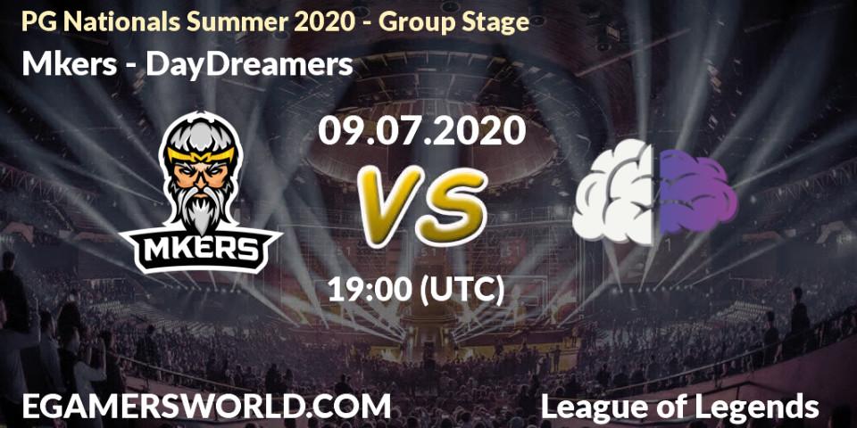Prognose für das Spiel Mkers VS DayDreamers. 09.07.2020 at 19:00. LoL - PG Nationals Summer 2020 - Group Stage