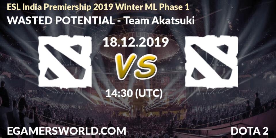 Prognose für das Spiel WASTED POTENTIAL VS Team Akatsuki. 18.12.2019 at 15:00. Dota 2 - ESL India Premiership 2019 Winter ML Phase 1