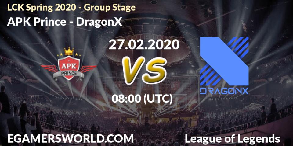 Prognose für das Spiel APK Prince VS DragonX. 28.02.20. LoL - LCK Spring 2020 - Group Stage