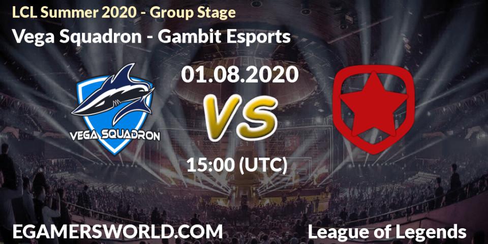 Prognose für das Spiel Vega Squadron VS Gambit Esports. 01.08.20. LoL - LCL Summer 2020 - Group Stage