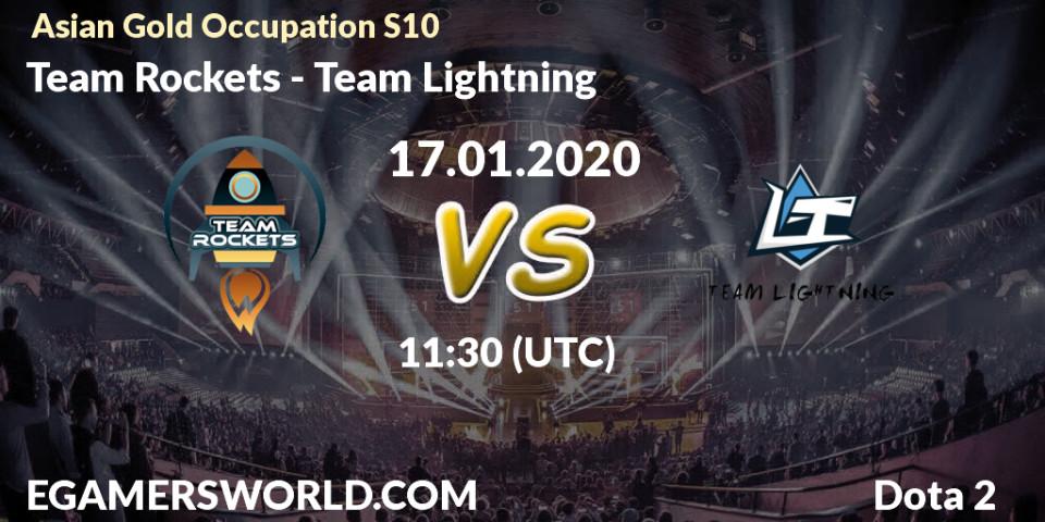 Prognose für das Spiel Team Rockets VS Team Lightning. 17.01.20. Dota 2 - Asian Gold Occupation S10