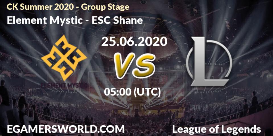 Prognose für das Spiel Element Mystic VS ESC Shane. 25.06.20. LoL - CK Summer 2020 - Group Stage