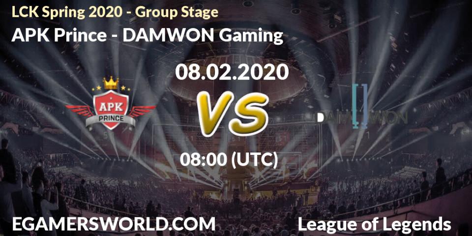 Prognose für das Spiel APK Prince VS DAMWON Gaming. 08.02.2020 at 08:00. LoL - LCK Spring 2020 - Group Stage