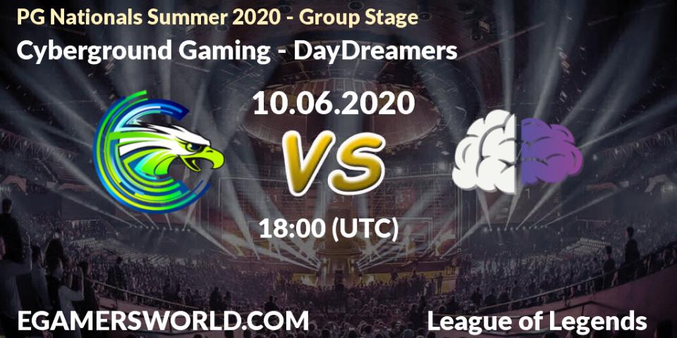 Prognose für das Spiel Cyberground Gaming VS DayDreamers. 10.06.2020 at 18:00. LoL - PG Nationals Summer 2020 - Group Stage