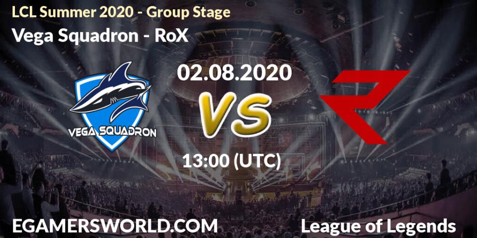 Prognose für das Spiel Vega Squadron VS RoX. 02.08.20. LoL - LCL Summer 2020 - Group Stage