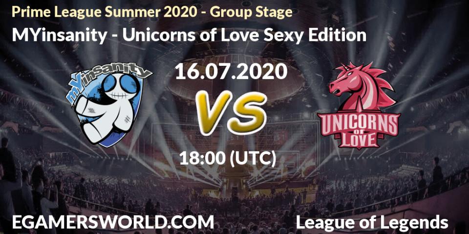 Prognose für das Spiel MYinsanity VS Unicorns of Love Sexy Edition. 16.07.20. LoL - Prime League Summer 2020 - Group Stage