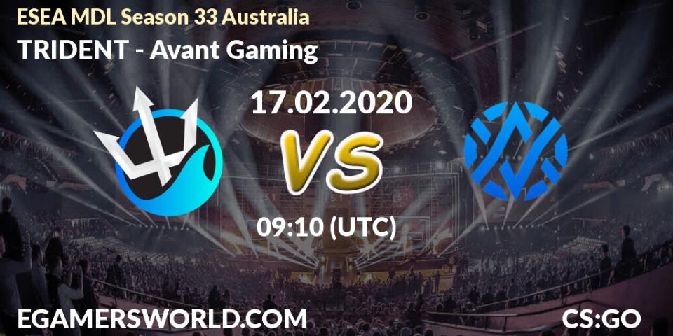 Prognose für das Spiel TRIDENT VS Avant Gaming. 17.02.20. CS2 (CS:GO) - ESEA MDL Season 33 Australia