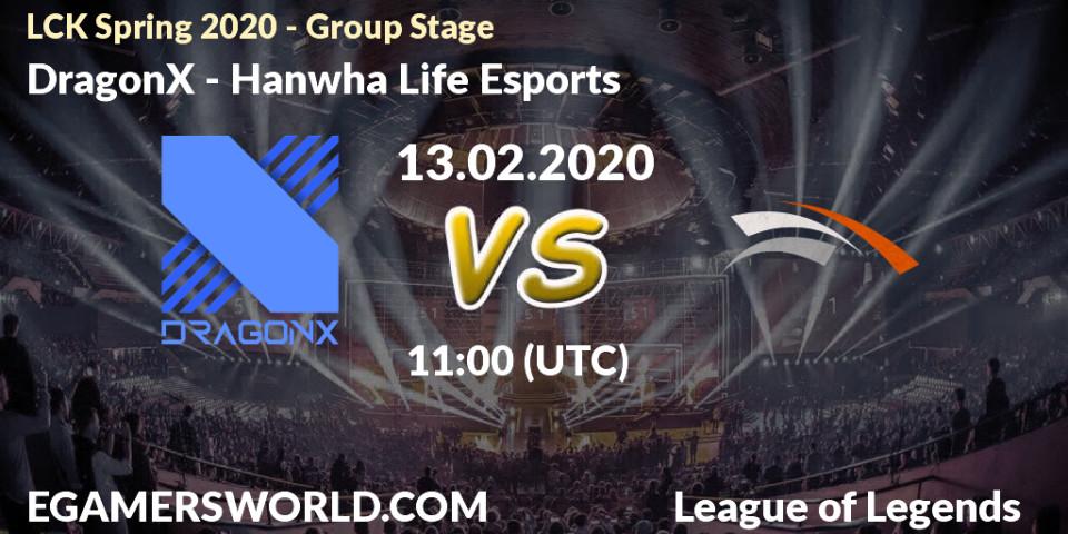 Prognose für das Spiel DragonX VS Hanwha Life Esports. 13.02.20. LoL - LCK Spring 2020 - Group Stage