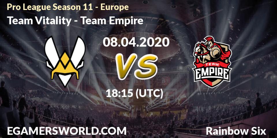 Prognose für das Spiel Team Vitality VS Team Empire. 08.04.2020 at 18:15. Rainbow Six - Pro League Season 11 - Europe