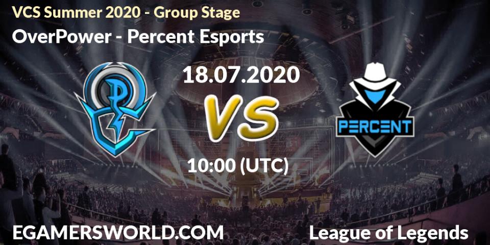 Prognose für das Spiel OverPower VS Percent Esports. 18.07.20. LoL - VCS Summer 2020 - Group Stage