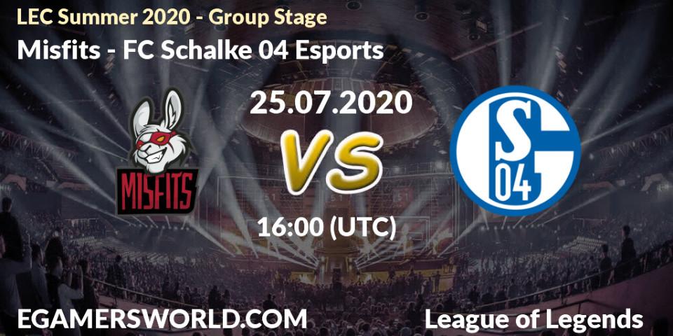 Prognose für das Spiel Misfits VS FC Schalke 04 Esports. 25.07.2020 at 16:00. LoL - LEC Summer 2020 - Group Stage