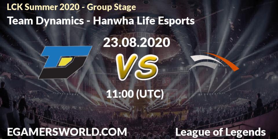 Prognose für das Spiel Team Dynamics VS Hanwha Life Esports. 23.08.2020 at 10:45. LoL - LCK Summer 2020 - Group Stage