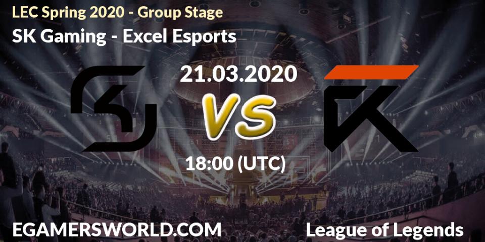 Prognose für das Spiel SK Gaming VS Excel Esports. 28.03.2020 at 16:00. LoL - LEC Spring 2020 - Group Stage