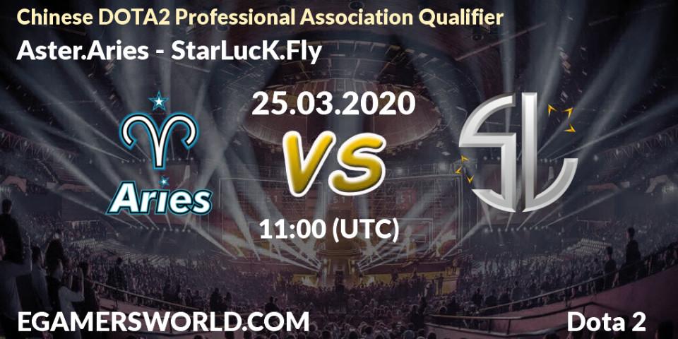 Prognose für das Spiel Aster.Aries VS StarLucK.Fly. 25.03.20. Dota 2 - Chinese DOTA2 Professional Association Qualifier
