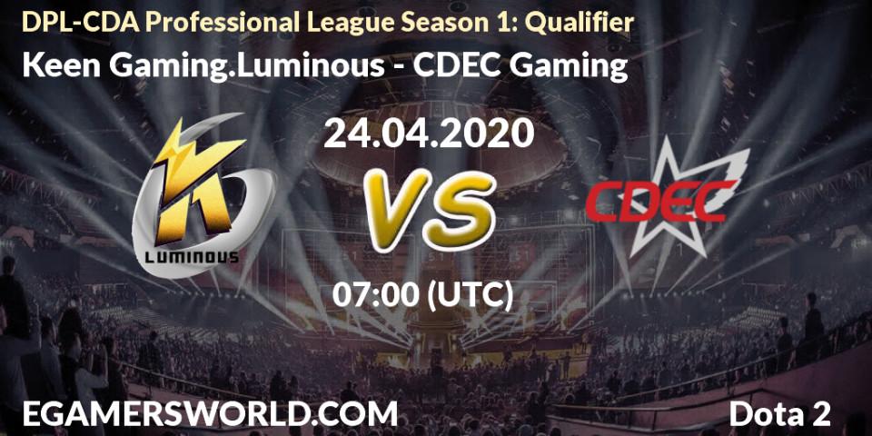 Prognose für das Spiel Keen Gaming.Luminous VS CDEC Gaming. 24.04.20. Dota 2 - DPL-CDA Professional League Season 1: Qualifier