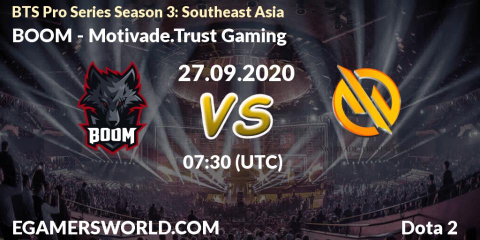 Prognose für das Spiel BOOM VS Motivade.Trust Gaming. 27.09.20. Dota 2 - BTS Pro Series Season 3: Southeast Asia