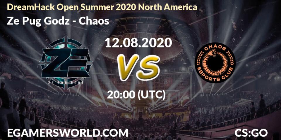 Prognose für das Spiel Ze Pug Godz VS Chaos. 12.08.20. CS2 (CS:GO) - DreamHack Open Summer 2020 North America
