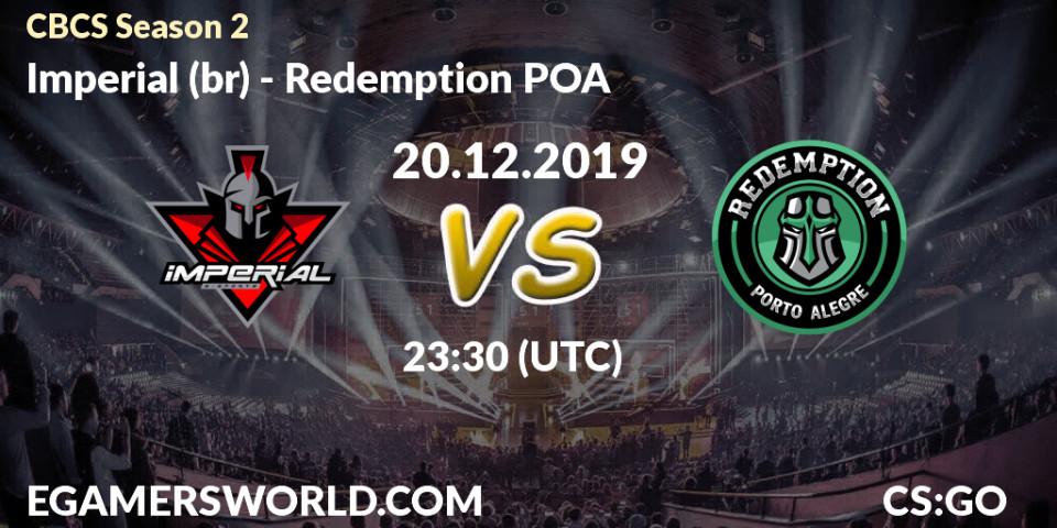 Prognose für das Spiel Imperial (br) VS Redemption POA. 18.12.2019 at 23:40. Counter-Strike (CS2) - CBCS Season 2