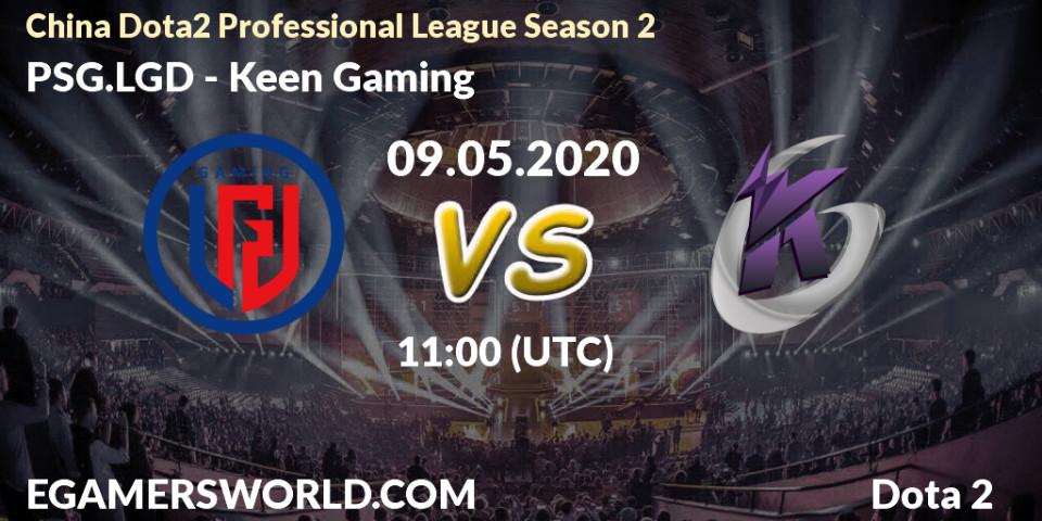 Prognose für das Spiel PSG.LGD VS Keen Gaming. 09.05.20. Dota 2 - China Dota2 Professional League Season 2