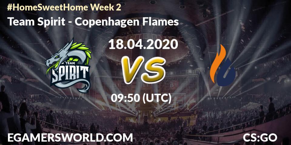 Prognose für das Spiel Team Spirit VS Copenhagen Flames. 18.04.2020 at 09:50. Counter-Strike (CS2) - #Home Sweet Home Week 2