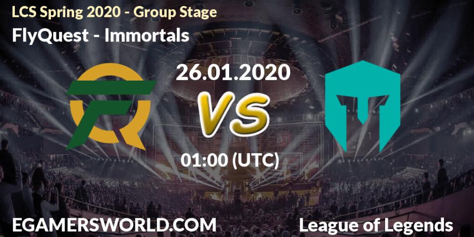 Prognose für das Spiel FlyQuest VS Immortals. 26.01.20. LoL - LCS Spring 2020 - Group Stage