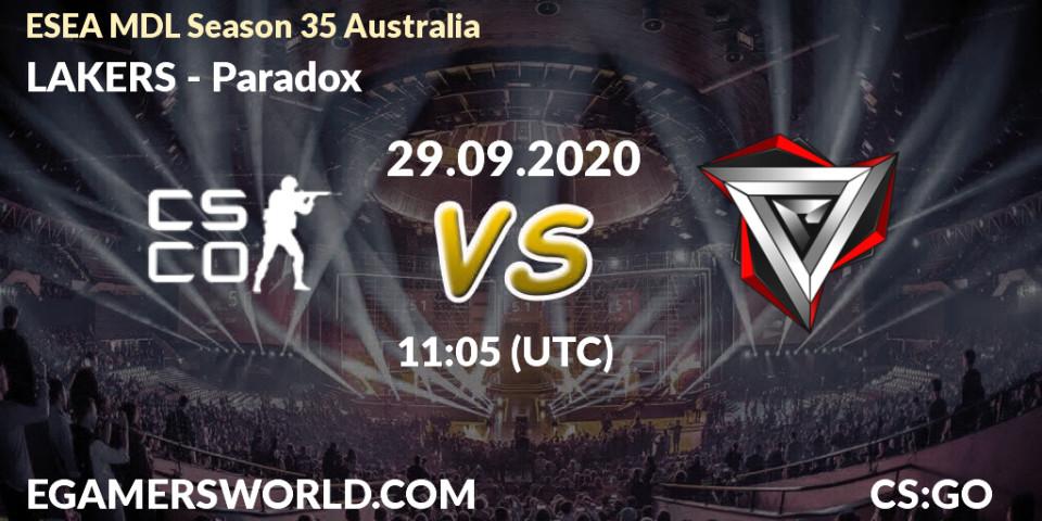 Prognose für das Spiel LAKERS VS Paradox. 29.09.2020 at 11:10. Counter-Strike (CS2) - ESEA MDL Season 35 Australia