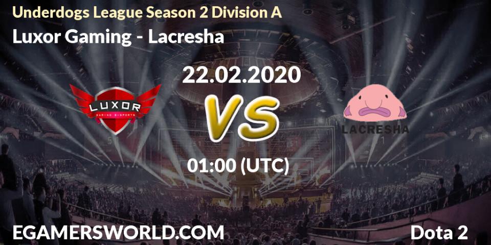 Prognose für das Spiel Luxor Gaming VS Lacresha. 22.02.20. Dota 2 - Underdogs League Season 2 Division A