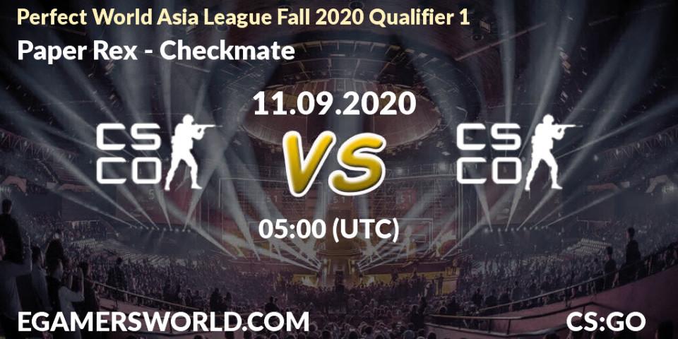 Prognose für das Spiel Paper Rex VS Checkmate. 11.09.20. CS2 (CS:GO) - Perfect World Asia League Fall 2020 Qualifier 1