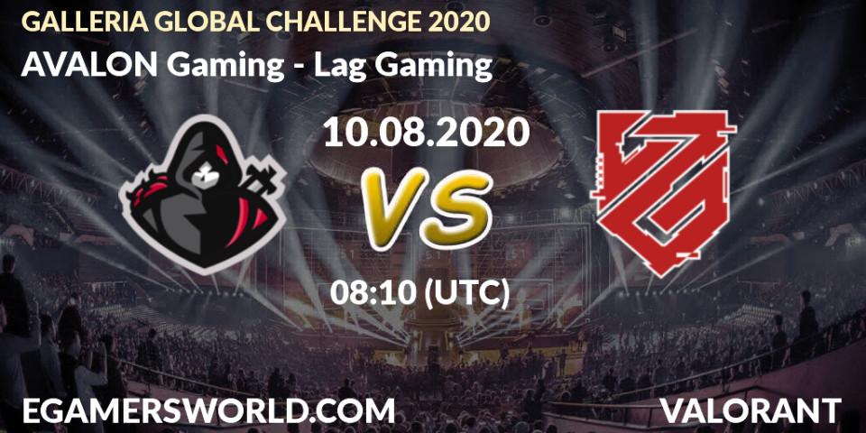 Prognose für das Spiel AVALON Gaming VS Lag Gaming. 10.08.2020 at 08:10. VALORANT - GALLERIA GLOBAL CHALLENGE 2020