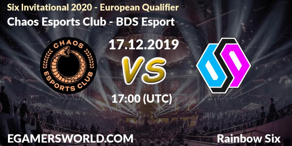 Prognose für das Spiel Chaos Esports Club VS BDS Esport. 17.12.19. Rainbow Six - Six Invitational 2020 - European Qualifier