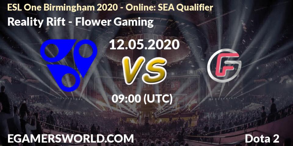 Prognose für das Spiel Reality Rift VS Flower Gaming. 12.05.20. Dota 2 - ESL One Birmingham 2020 - Online: SEA Qualifier