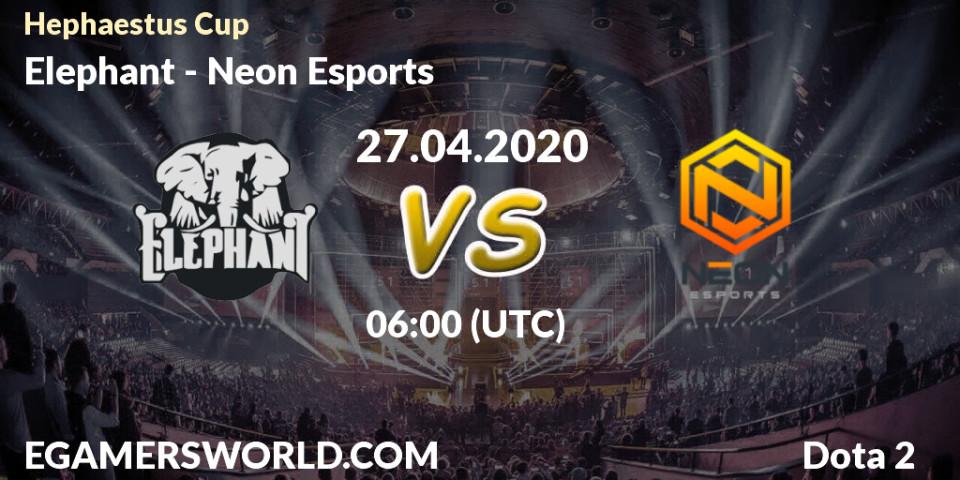 Prognose für das Spiel Elephant VS Neon Esports. 27.04.20. Dota 2 - Hephaestus Cup
