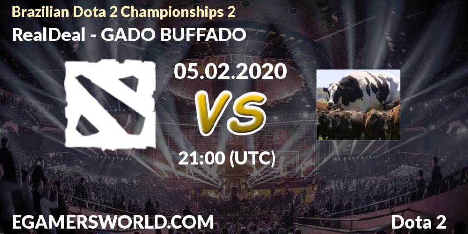 Prognose für das Spiel RealDeal VS GADO BUFFADO. 05.02.20. Dota 2 - Brazilian Dota 2 Championships 2