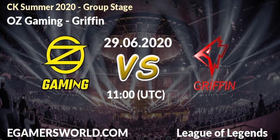 Prognose für das Spiel OZ Gaming VS Griffin. 29.06.20. LoL - CK Summer 2020 - Group Stage