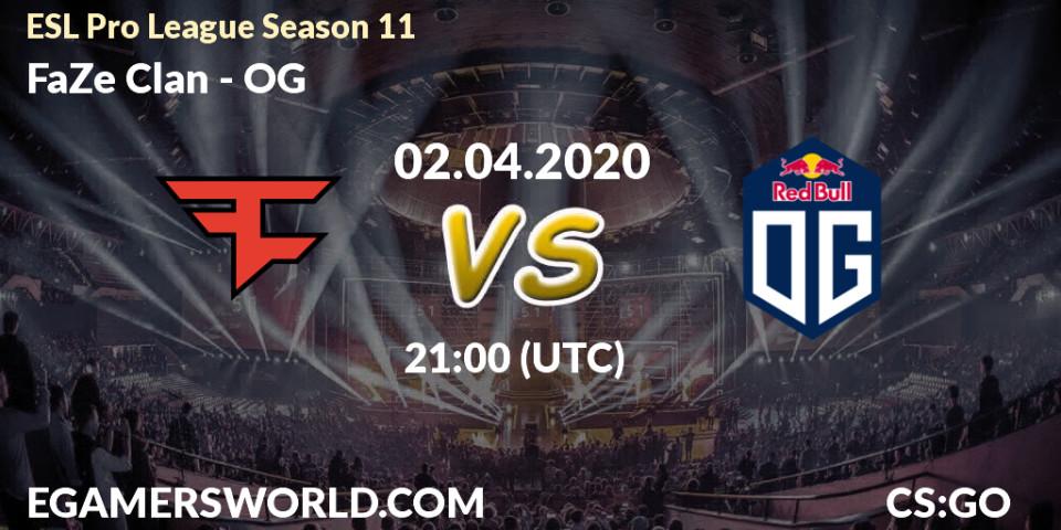 Prognose für das Spiel FaZe Clan VS OG. 03.04.20. CS2 (CS:GO) - ESL Pro League Season 11: Europe