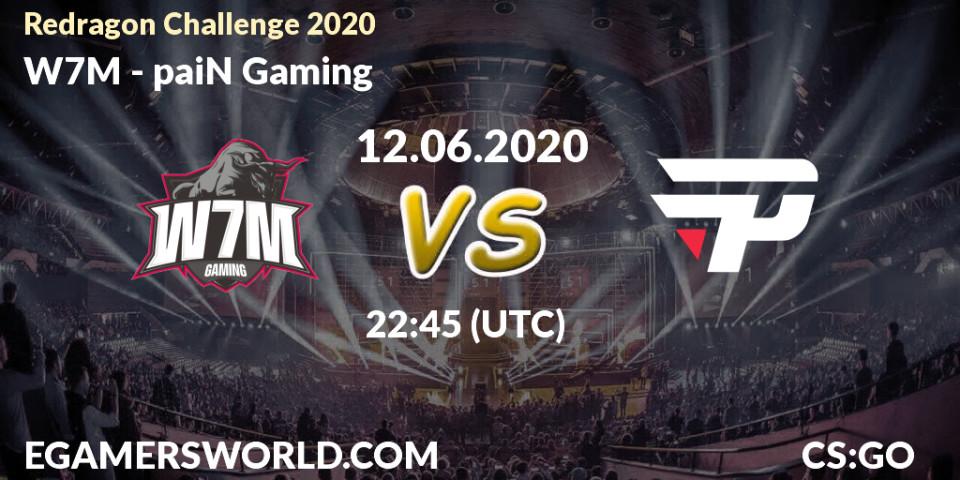 Prognose für das Spiel W7M VS paiN Gaming. 12.06.2020 at 22:50. Counter-Strike (CS2) - Redragon Challenge 2020