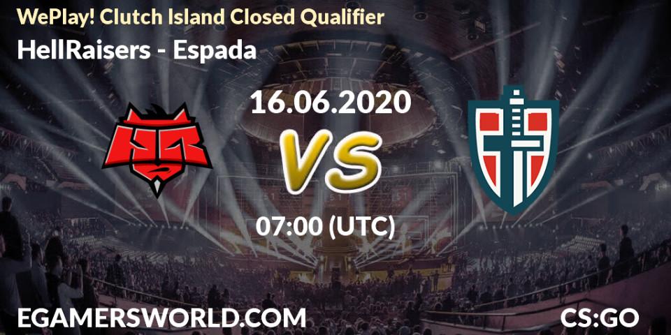 Prognose für das Spiel HellRaisers VS Espada. 16.06.2020 at 07:00. Counter-Strike (CS2) - WePlay! Clutch Island Closed Qualifier