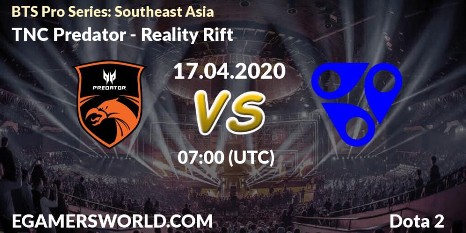 Prognose für das Spiel TNC Predator VS Reality Rift. 17.04.20. Dota 2 - BTS Pro Series: Southeast Asia