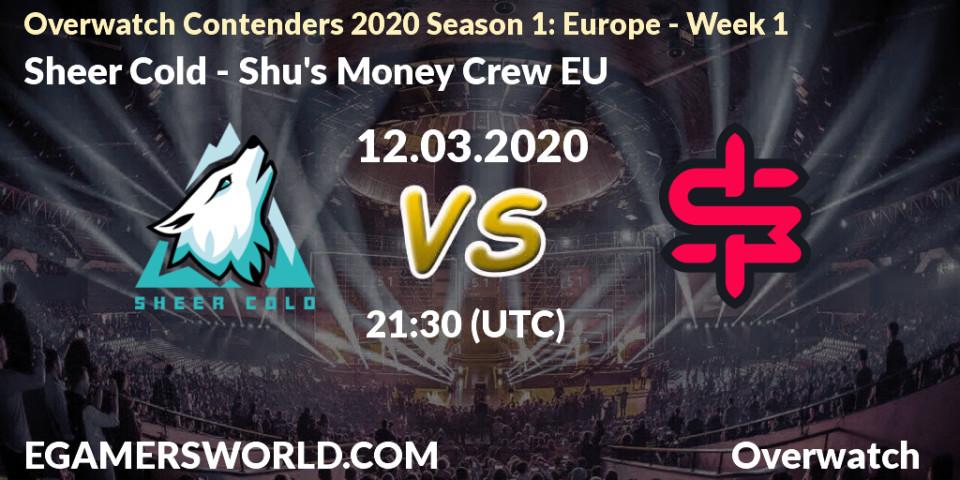 Prognose für das Spiel Sheer Cold VS Shu's Money Crew EU. 12.03.2020 at 21:30. Overwatch - Overwatch Contenders 2020 Season 1: Europe - Week 1